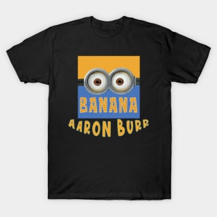 DESPICABLE MINION AMERICA AARON BURR T-Shirt